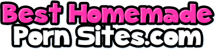 Top Homemade Porn Sites